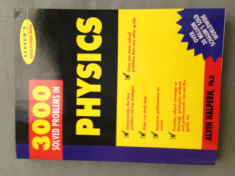 3,000 Solved Problems in Physics (Schaum’s Solved Problems)