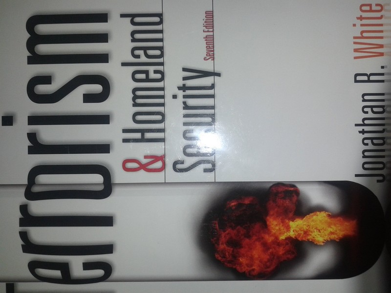 Terrorism and Homeland Security – White, Jonathan R. – Hardcover – Acceptabl…