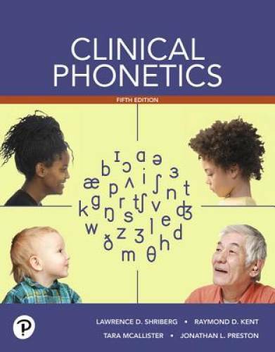 Clinical Phonetics (5th Edition) – Paperback By Shriberg, Lawrence D. – GOOD