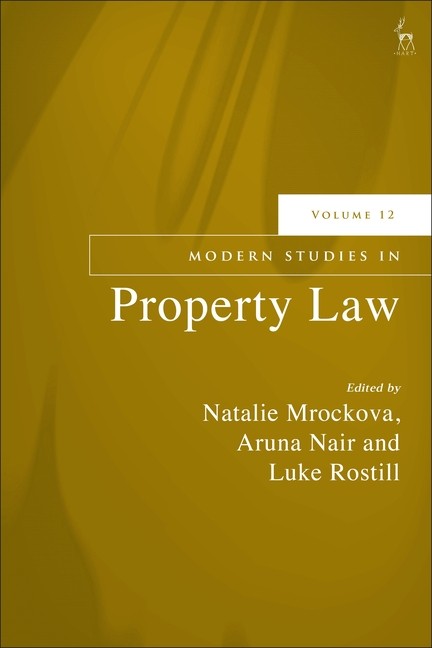 Modern Studies In Property Law, Volume 12