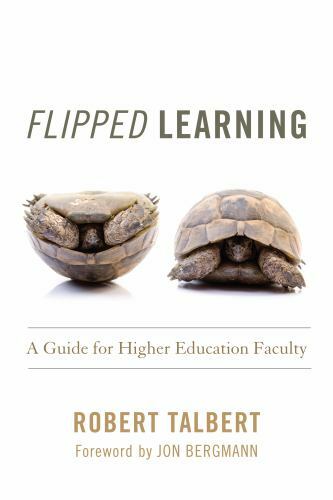 Flipped Learning : A Guide for Higher Education Faculty, Paperback by Talbert…