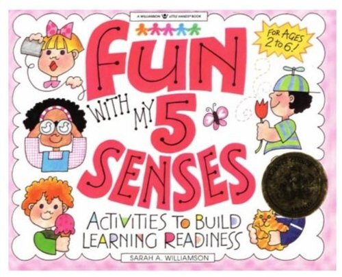 Fun with My 5 Senses: Activities to…, Williamson, Sar
