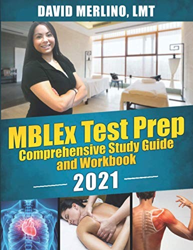 MBLEX TEST PREP – COMPREHENSIVE STUDY GUIDE AND WORKBOOK By Merlino David Lmt
