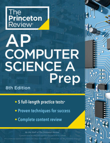 Princeton Review AP Computer Science A Prep, 8th Edition: 5 Practice – VERY GOOD