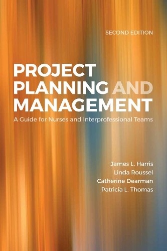 Project Planning & Management: A Gu…, Catherine Dearm