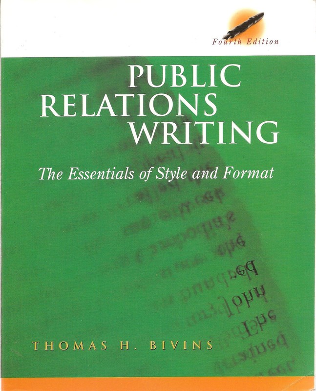 Public Relations Writing: The Essentials of Style and Format