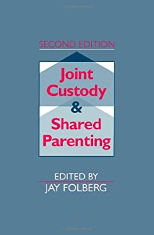 Joint Custody and Shared Parenting : Second Edition Paperback