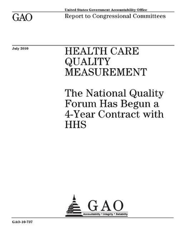 Health care quality measurement: the National Quality Forum has begun a 4-year c