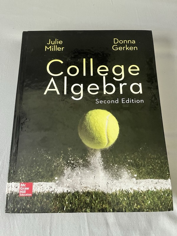 College Algebra (Collegiate Math) – Hardcover By Miller, Julie – Used
