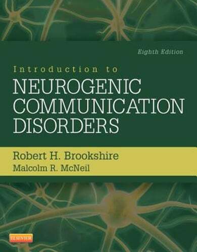 Introduction to Neurogenic Communication Disorders by PhD Brookshire, Robert H