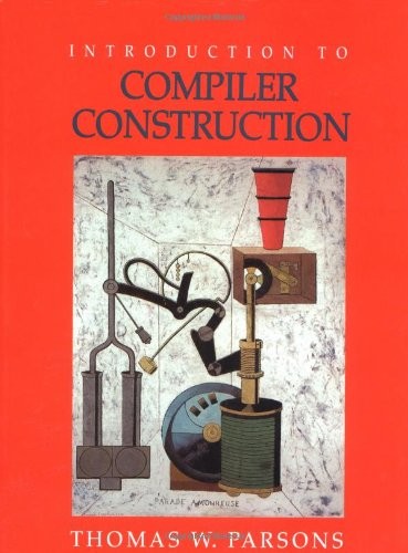 Introduction to Compiler Construction – hardcover Parsons, Thomas W.