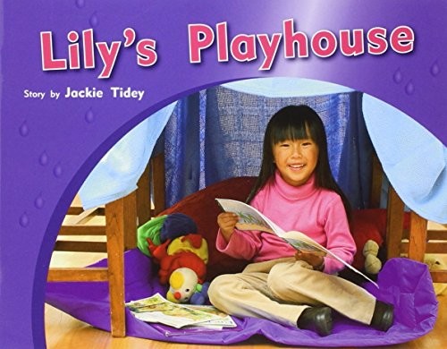 Lily’s Playhouse: Individual Student Edition …, Tidey