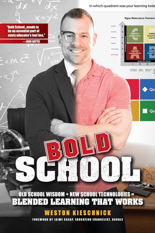 Bold School: Old School Wisdom + New Technologies = Blended Learning T Paperback