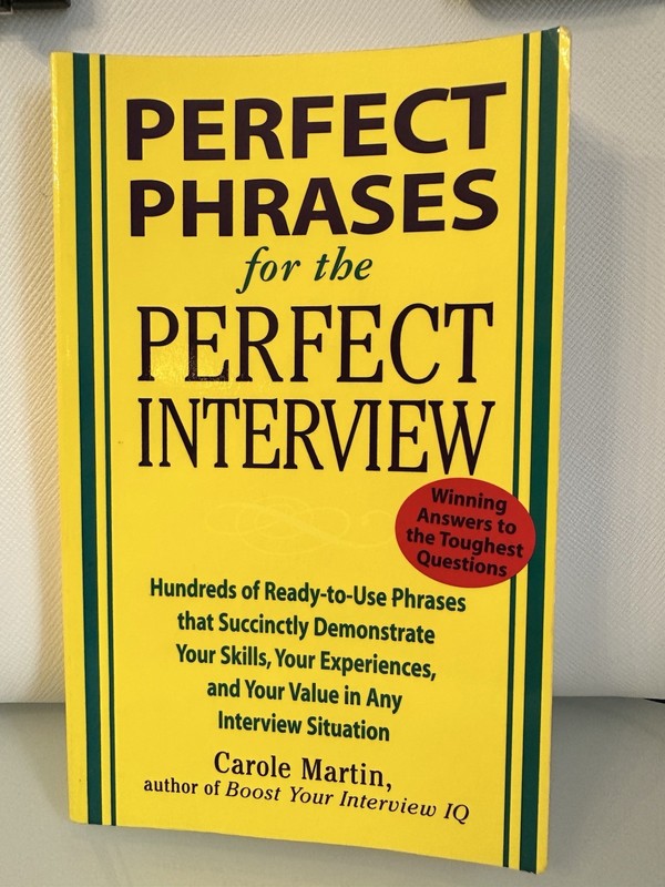 Perfect Phrases for the Perfect Interview (Trade Paperback, 2005)