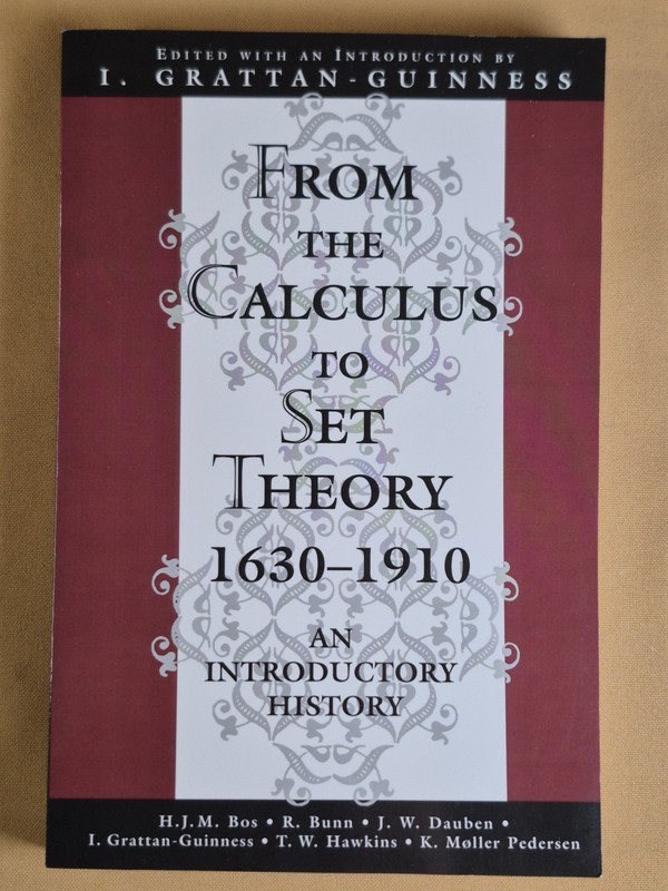 From the Calculus to Set Theory 1630-1910 - I. Grattan-Guinness - Princeton U Pr gallery