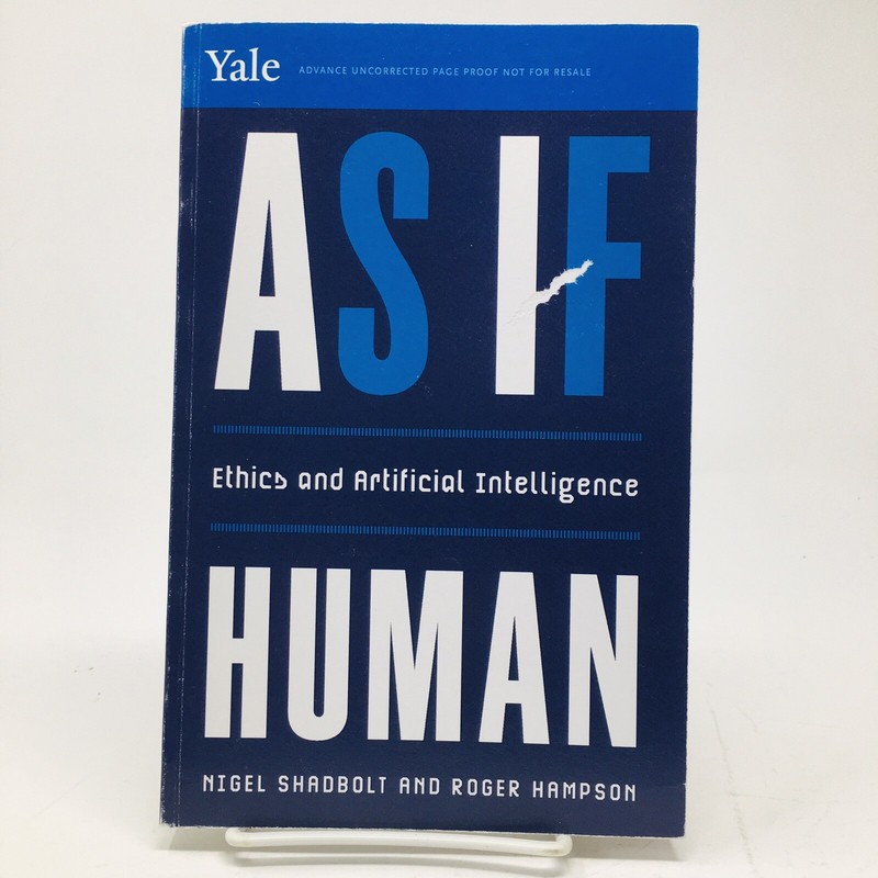 As If Human ARC Nigel Shadbolt Roger Hampson Ethics AI Artificial Intelligence