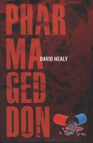 Pharmageddon, Hardcover by Healy, David, Like New Used, Free shipping in the US