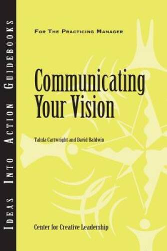 Communicating Your Vision – Paperback – GOOD