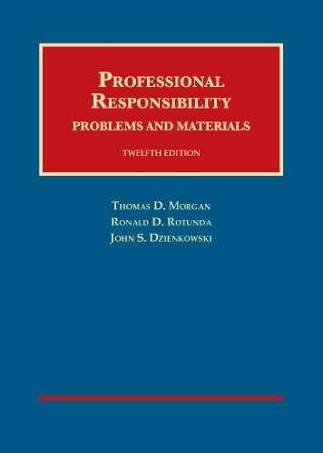 Professional Responsibility, 12th – Paperback, by Morgan Thomas D; – Acceptable