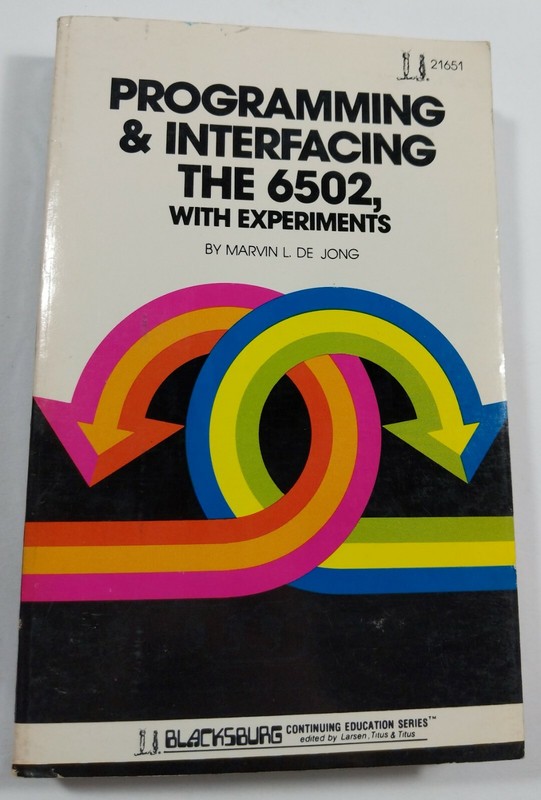 Programming & Interfacing the 6502, with Experiments (Book)