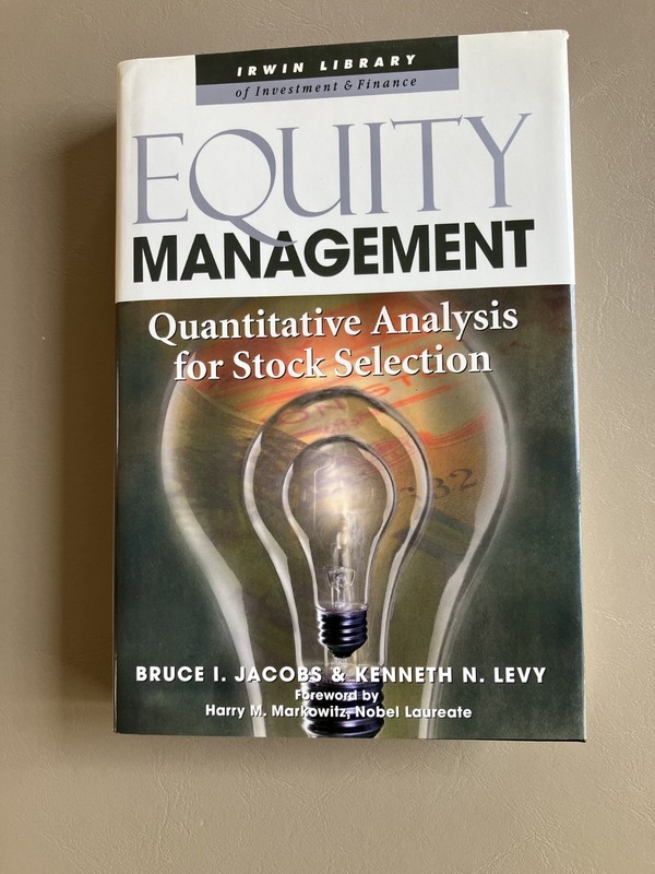 Equity Management: Quantitative Analysis for Stock Selection, HC/DJ SIGNED