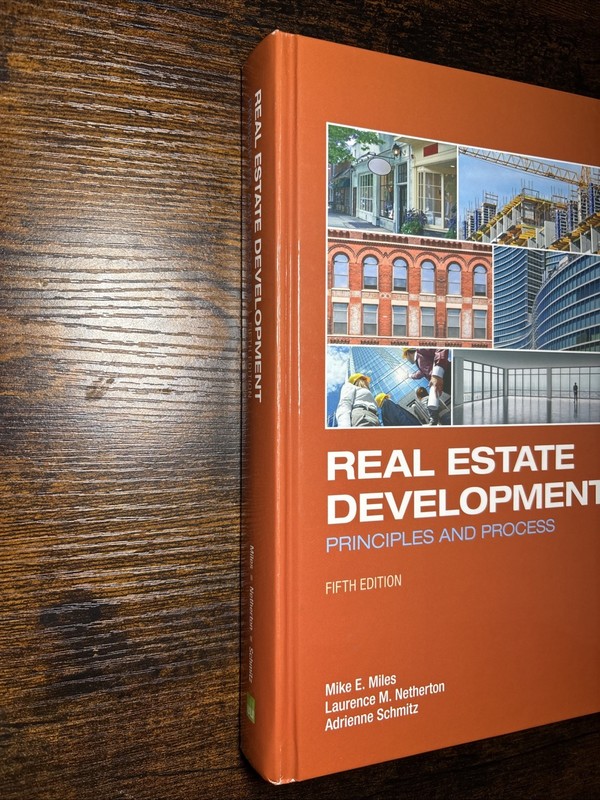 Real Estate Development - 5th Edition: - Hardcover, by Miles Mike E. gallery