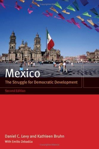 Mexico : The Struggle for Democratic Development, Paperback by Levy, Daniel C…