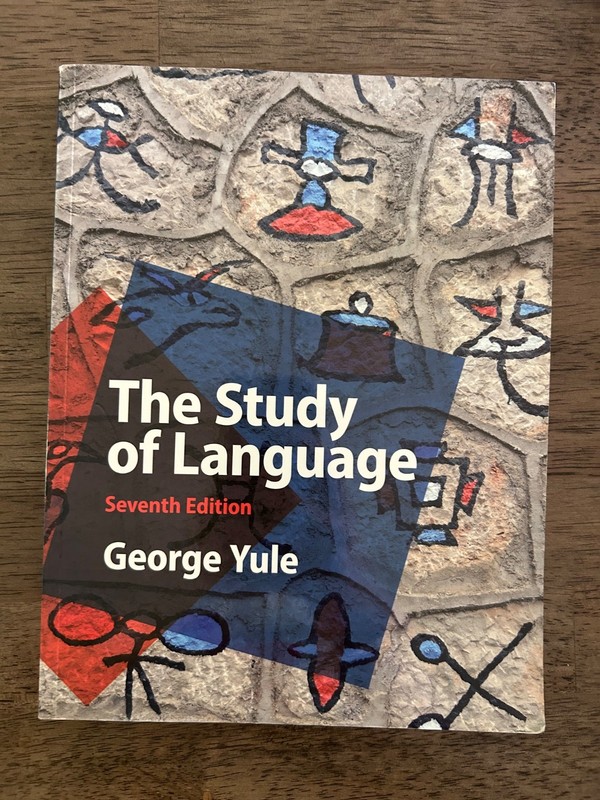 Study of Language by George Yule 7th Edition Paperback)
