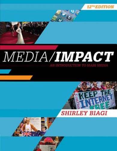 Media/Impact: An Introduction to Mass Media by Shirley Biagi: Used