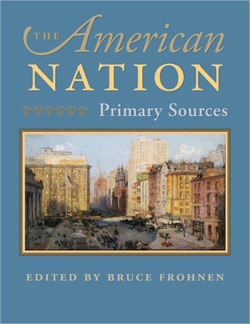 The American Nation: Primary Sources (Paperback or Softback)