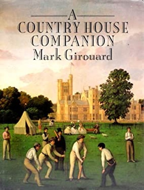 A Country House Companion Hardcover Mark Girouard