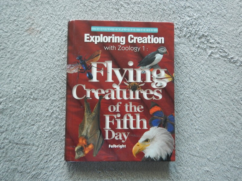 Exploring Creation with Zoology 1: Flying Creatures of the Fifth Day – hardc…