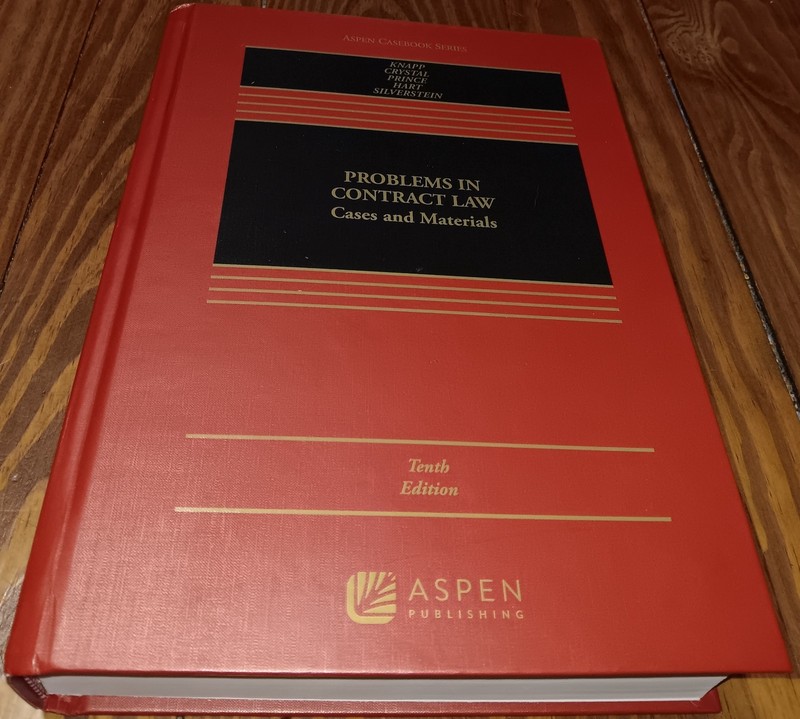 Problems In Contract Law Cases and Materials 10th Edition ISBN 978-1-5438-5630-9
