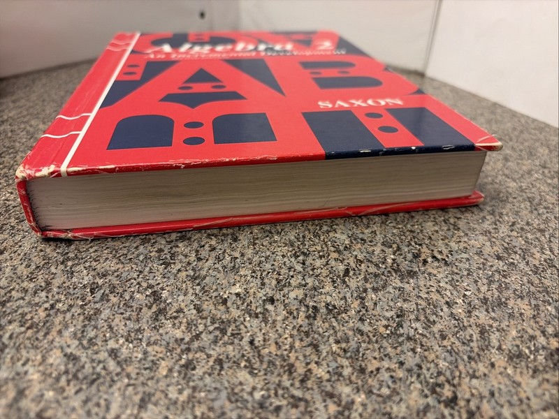 Saxon Algebra 2, An Incremental Development, 2nd Ed. by Saxon Jr. 2003,Hardback gallery