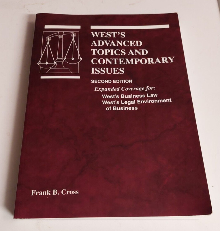 West’s Advanced Topics and Contemporary Issues 2nd Edition Frank B. Cross 1995