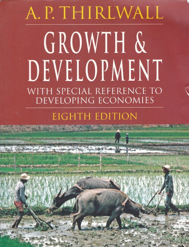 9781403996015 Growth and Development by A P Thirlwall Eighth (8th) Edition 2005