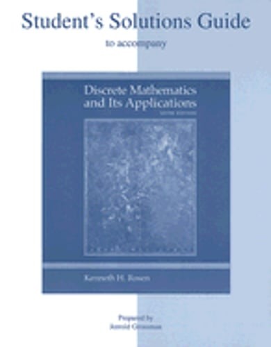 Student’s Solutions Guide to Accompany Discrete Mathematics and Its Applications