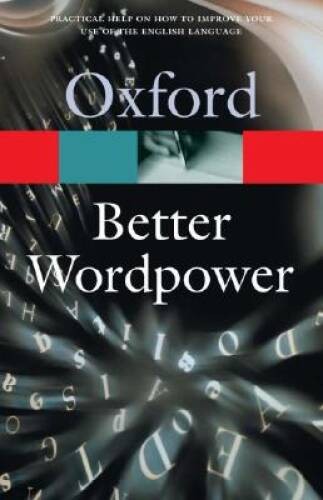 Better Wordpower (Oxford Quick Reference) – Paperback By Whitcut, Janet – GOOD