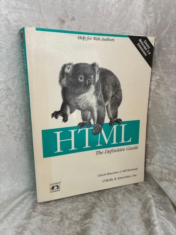 HTML: The Definitive Guide (Nutshell Handbooks)