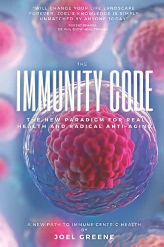 The Immunity Code: The New Paradigm for Immune Centric Health and Radical – GOOD