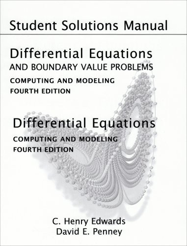 STUDENT SOLUTIONS MANUAL FOR DIFFERENTIAL EQUATIONS AND By Henry Edwards & David