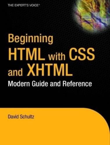 Craig Cook David Schult Beginning HTML with CSS and XHTM (Paperback) (UK IMPORT)