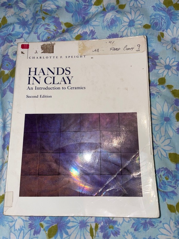 BOOK PB Hands in Clay An Introduction to Ceramics by Charlotte F. Speight 2nd ed
