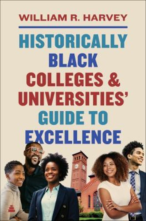 Historically Black College and Universities’ Guide to Excellence