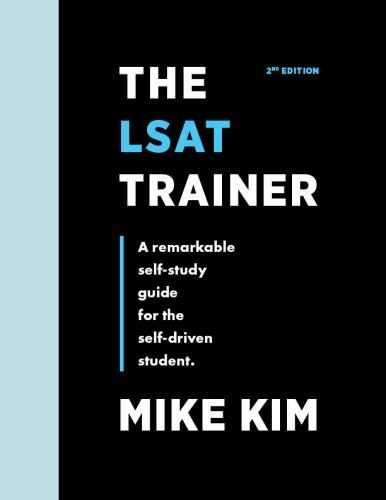 The LSAT Trainer: A Remarkable.. by Mike Kim PAPERBACK 2017
