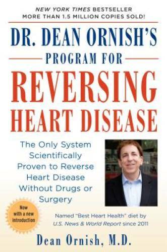 Dr. Dean Ornish’s Program for Reversing Heart Disease: The Only Sys – ACCEPTABLE