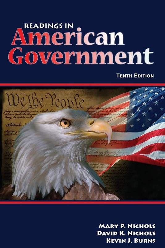 Readings in American Government by Mary P Nichols, David K Nichols, Kevin Burns