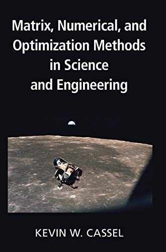 Matrix, Numerical, and Optimization – Hardcover, by Cassel Kevin W. – Very Good