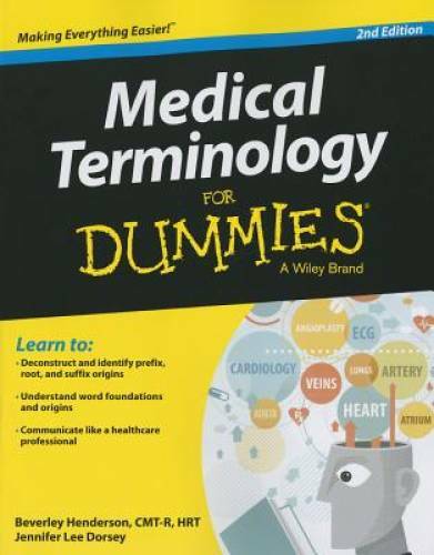 Medical Terminology For Dummies – Paperback By Henderson, Beverley – GOOD
