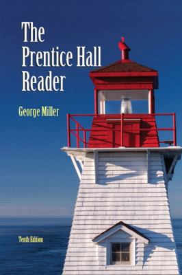 The Prentice Hall Reader by George E. Miller